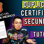 ¿Cómo sacar un duplicado de certificado de secundaria en el Estado de México?